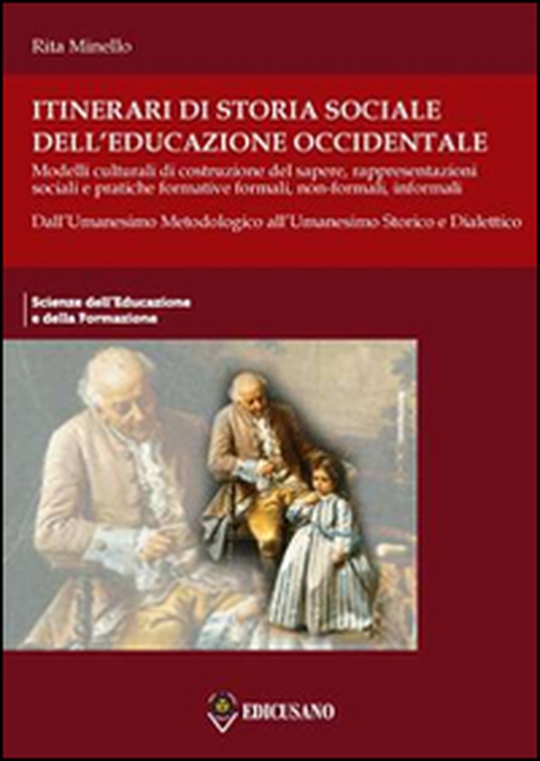 Itinerari di storia sociale dell'educazione occidentale - Librerie.coop Itinerari di storia sociale dell'educazione occidentale - Librerie.coop