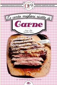 Le cento migliori ricette di carne - Librerie.coop