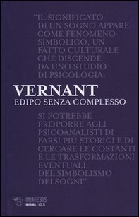 Edipo senza complesso. I problematici rapporti tra mitologia e psicanalisi - Librerie.coop