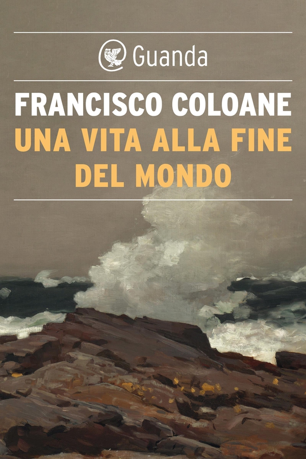 Una vita alla fine del mondo - Librerie.coop Una vita alla fine del mondo - Librerie.coop