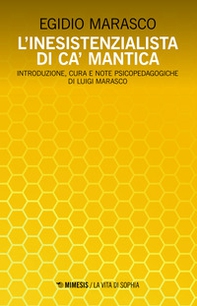 L'inesistenzialista di Ca' Mantica - Librerie.coop L'inesistenzialista di Ca' Mantica - Librerie.coop