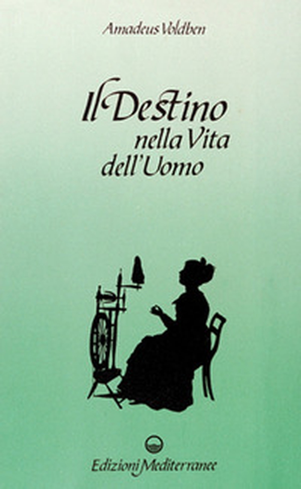 Il destino nella vita dell'uomo - Librerie.coop Il destino nella vita dell'uomo - Librerie.coop