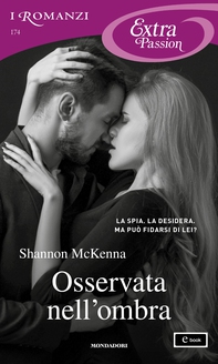 Osservata nell'ombra (I Romanzi Extra Passion) - Librerie.coop