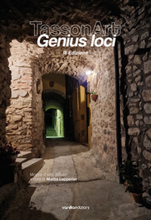 TassonArt. Genius Loci. 3ª edizione - Librerie.coop TassonArt. Genius Loci. 3ª edizione - Librerie.coop