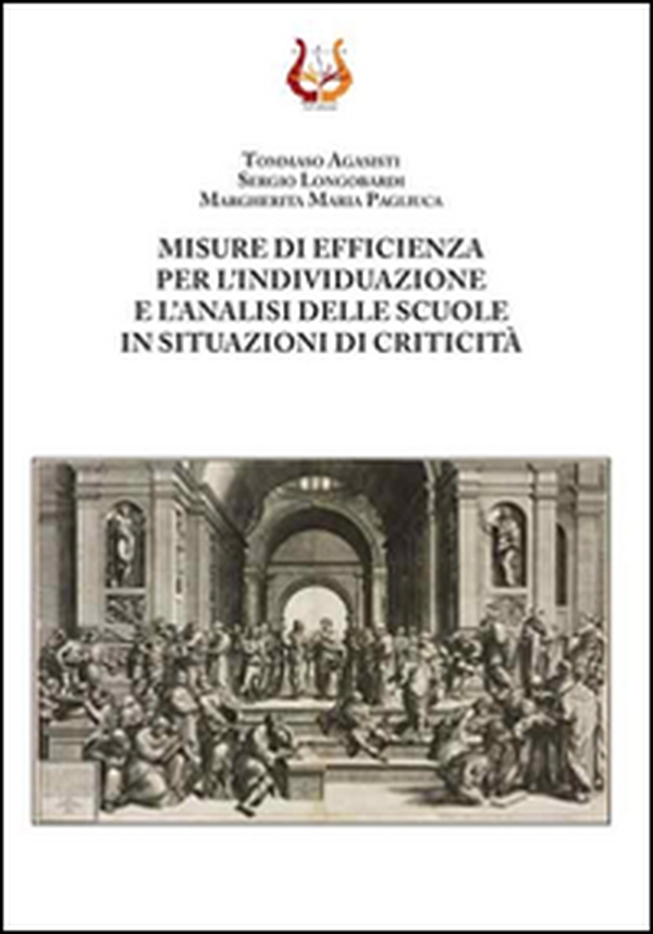 Misure di efficienza per l'individuazione e l'analisi delle scuole in situazioni di criticità - Librerie.coop Misure di efficienza per l'individuazione e l'analisi delle scuole in situazioni di criticità - Librerie.coop