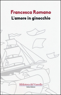 L'amore in ginocchio - Librerie.coop L'amore in ginocchio - Librerie.coop