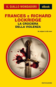 La crociera della violenza (Il Giallo Mondadori) - Librerie.coop