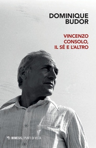 Vincenzo Consolo, il sé e l'altro - Librerie.coop Vincenzo Consolo, il sé e l'altro - Librerie.coop