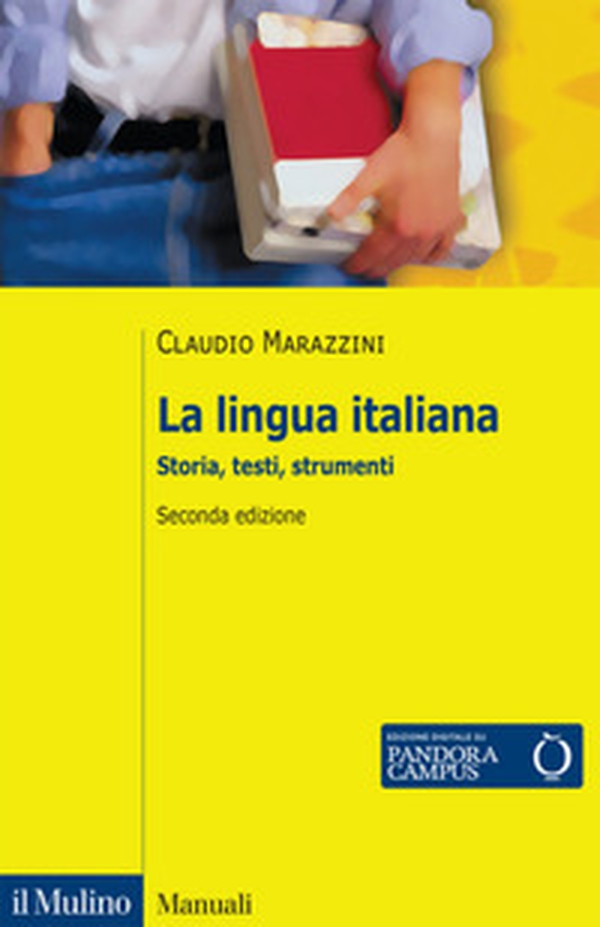 La lingua italiana. Storia, testi, strumenti - Librerie.coop