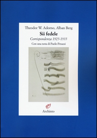 Sii fedele. Corrispondenza 1925-1935 - Librerie.coop Sii fedele. Corrispondenza 1925-1935 - Librerie.coop