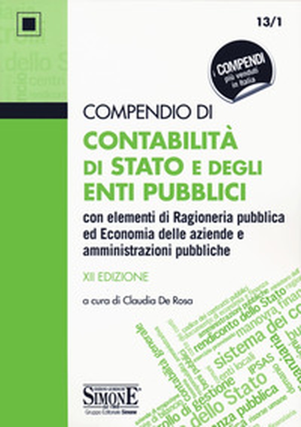 Compendio di contabilità di Stato e degli enti pubblici con elementi di ragioneria pubblica ed economia delle aziende e amministrazioni pubbliche - Librerie.coop Compendio di contabilità di Stato e degli enti pubblici con elementi di ragioneria pubblica ed economia delle aziende e amministrazioni pubbliche - Librerie.coop