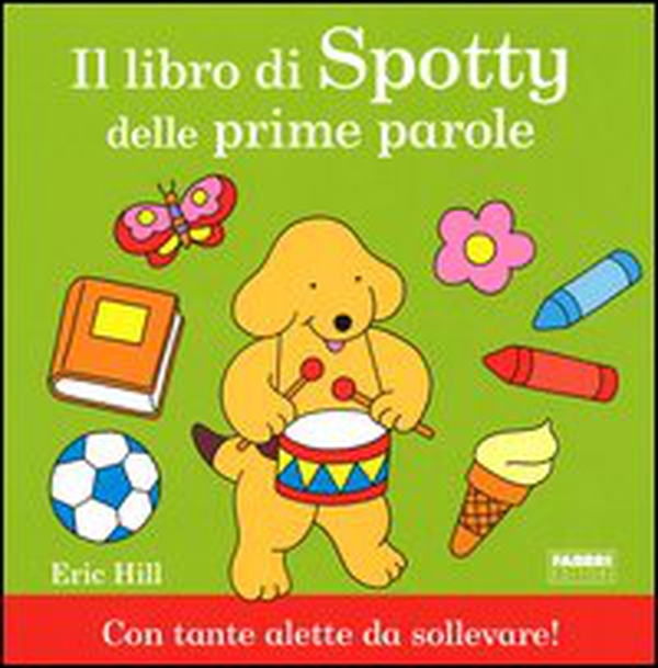 Il libro di Spotty delle prime parole - Librerie.coop Il libro di Spotty delle prime parole - Librerie.coop
