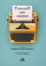 Ti racconto una canzone - Librerie.coop