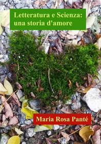 Letteratura e scienza: una storia d'amore - Librerie.coop
