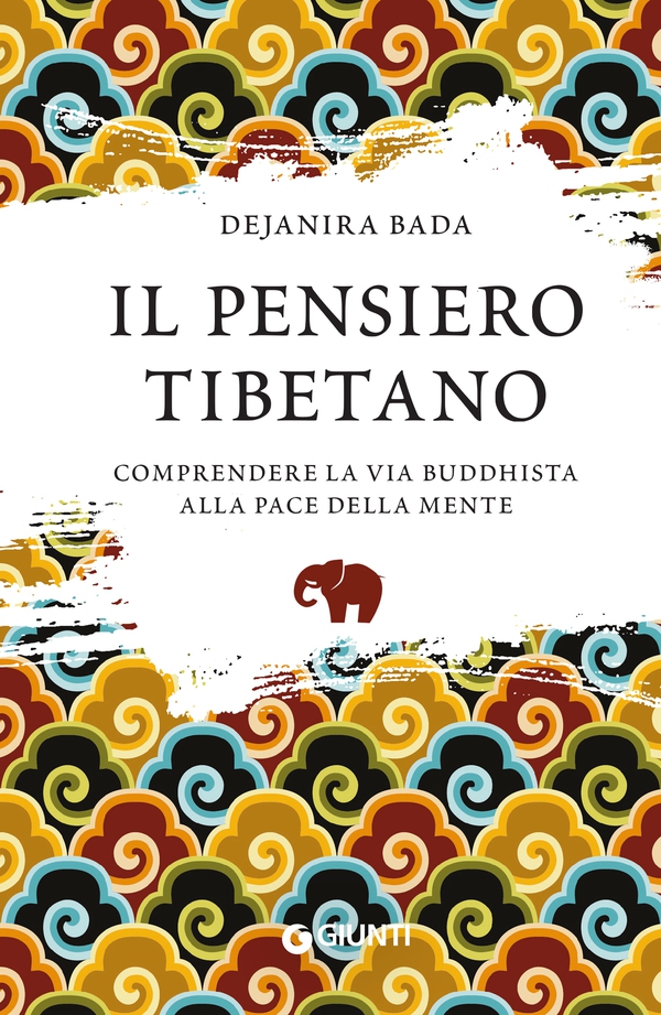 Il pensiero tibetano - Librerie.coop Il pensiero tibetano - Librerie.coop