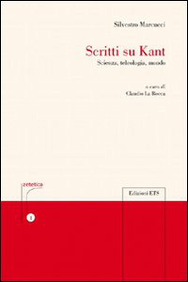 Scritti su Kant. Scienza, teleologia, mondo - Librerie.coop Scritti su Kant. Scienza, teleologia, mondo - Librerie.coop