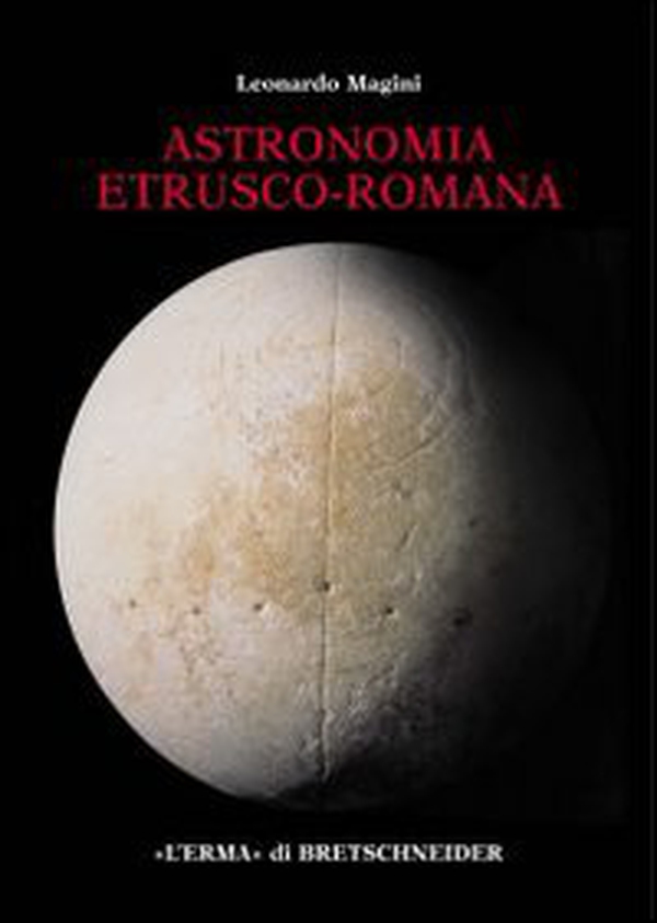 Astronomia etrusco-romana - Librerie.coop