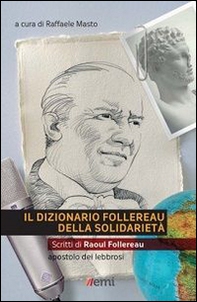 Il dizionario Follereau della solidarietà - Librerie.coop