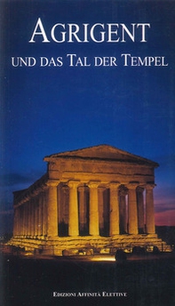 Agrigent und das Tar del Tempel - Librerie.coop
