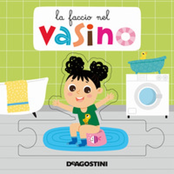 La faccio nel vasino. Libro puzzle - Librerie.coop La faccio nel vasino. Libro puzzle - Librerie.coop