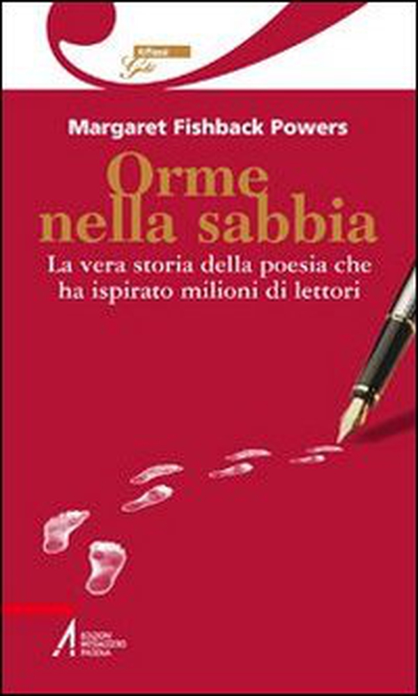 Orme nella sabbia. La vera storia della poesia che ha ispirato milioni di lettori - Librerie.coop Orme nella sabbia. La vera storia della poesia che ha ispirato milioni di lettori - Librerie.coop