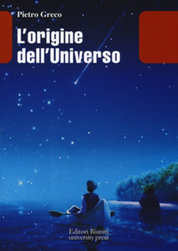 L'origine dell'universo - Librerie.coop L'origine dell'universo - Librerie.coop
