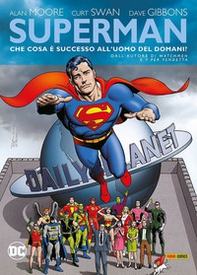 Che cosa successo all'uomo del domani? Superman - Librerie.coop