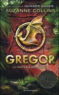 La profezia del sangue. Gregor - Librerie.coop
