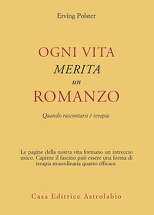 Ogni vita merita un romanzo. Quando raccontarsi è terapia - Librerie.coop Ogni vita merita un romanzo. Quando raccontarsi è terapia - Librerie.coop