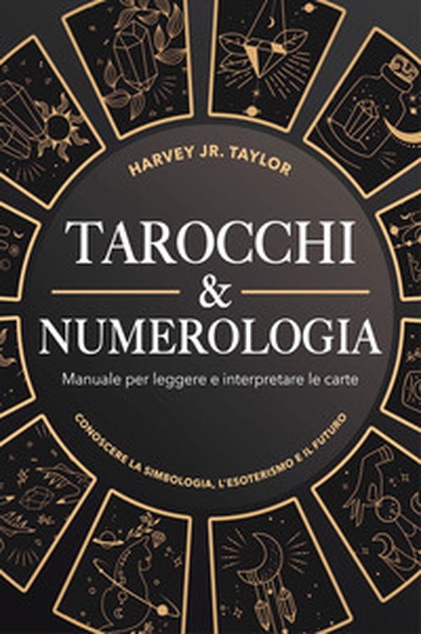 Tarocchi & numerologia - Librerie.coop Tarocchi & numerologia - Librerie.coop