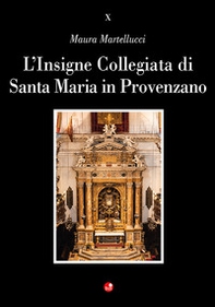 L'Insigne Collegiata di Santa Maria in Provenzano - Librerie.coop