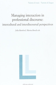 Managing interaction in professional discourse - Librerie.coop