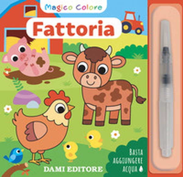 Fattoria. Prime attività - Librerie.coop Fattoria. Prime attività - Librerie.coop