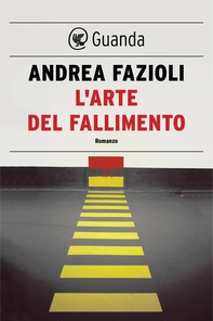 L'arte del fallimento - Librerie.coop