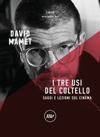I tre usi del coltello. Saggi e lezioni sul cinema - Librerie.coop I tre usi del coltello. Saggi e lezioni sul cinema - Librerie.coop