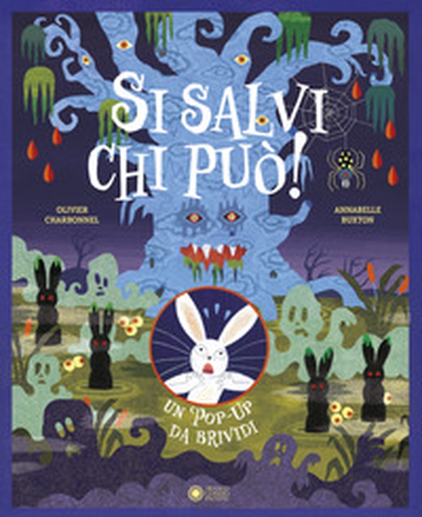 Si salvi chi può! Un pop-up da brividi - Librerie.coop Si salvi chi può! Un pop-up da brividi - Librerie.coop