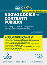 Il nuovo codice dei contratti pubblici. Commento al Codice e agli Allegati approvati con d.lgs. 31 marzo 2023, n.36 - Librerie.coop