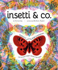 Insetti & co. Esplora il mondo degli invertebrati con la tua magica lente a 3 colori - Librerie.coop Insetti & co. Esplora il mondo degli invertebrati con la tua magica lente a 3 colori - Librerie.coop