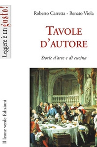 Tavole d'autore. Storie d'arte e di cucina - Librerie.coop Tavole d'autore. Storie d'arte e di cucina - Librerie.coop