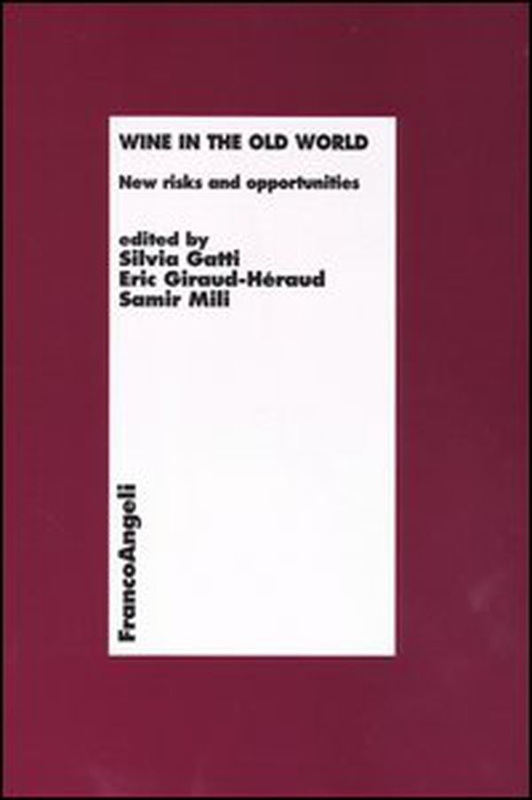 Wine in the world. New risks and opportunities - Librerie.coop Wine in the world. New risks and opportunities - Librerie.coop