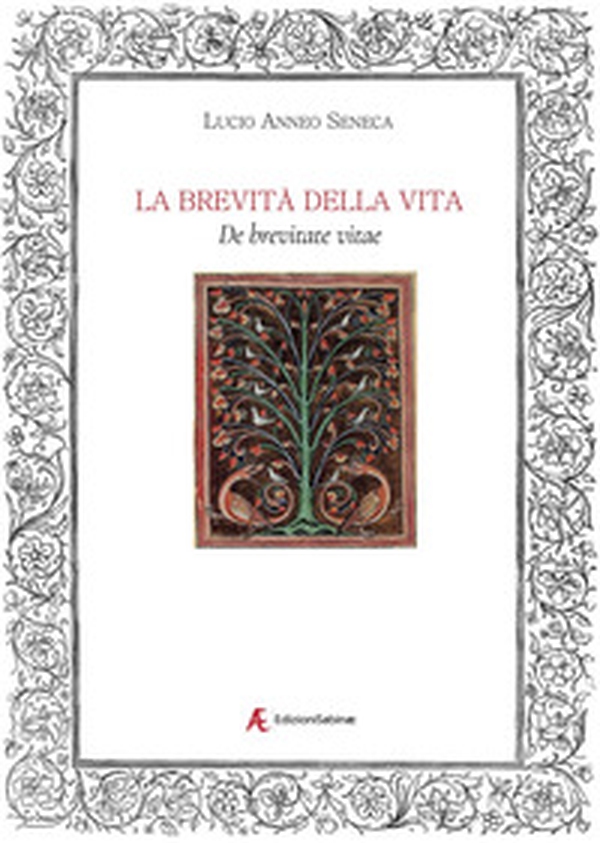 La brevità della vita. De brevitate vitae - Librerie.coop La brevità della vita. De brevitate vitae - Librerie.coop