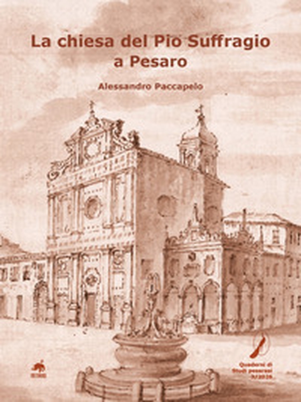 La chiesa del Pio Suffragio a Pesaro - Librerie.coop