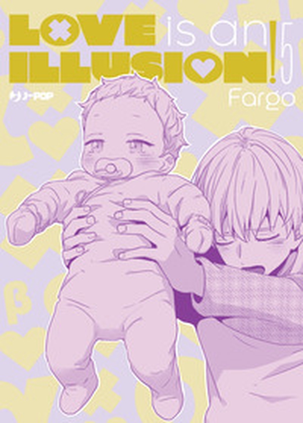 Love is an illusion! - Vol. 5 - Librerie.coop Love is an illusion! - Vol. 5 - Librerie.coop