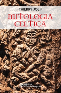 Mitologia celtica - Librerie.coop Mitologia celtica - Librerie.coop