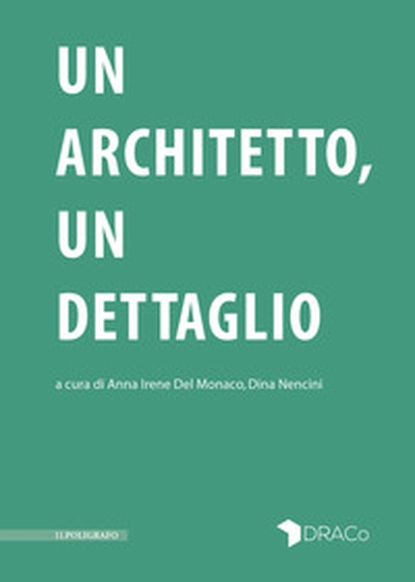 Un architetto, un dettaglio - Librerie.coop