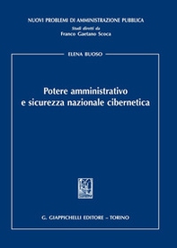 Potere amministrativo e sicurezza nazionale cibernetica - Librerie.coop