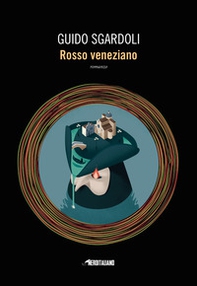 Rosso veneziano - Librerie.coop Rosso veneziano - Librerie.coop