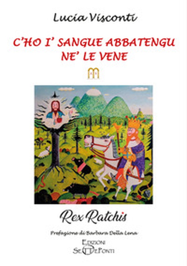 C'ho i' sangue abbatengu ne' le vene - Librerie.coop