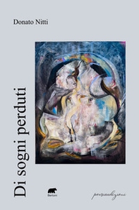Di sogni perduti - Librerie.coop