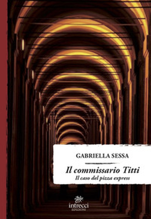 Il commissario Titti. Il caso del pizza express - Librerie.coop Il commissario Titti. Il caso del pizza express - Librerie.coop